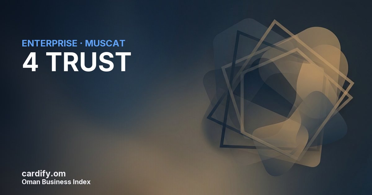 4 TRUST L.L.C., Other in Muscat, Oman