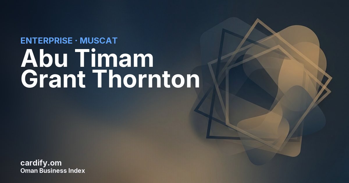 Abu Timam Grant Thornton LLC, Other in Muscat, Oman