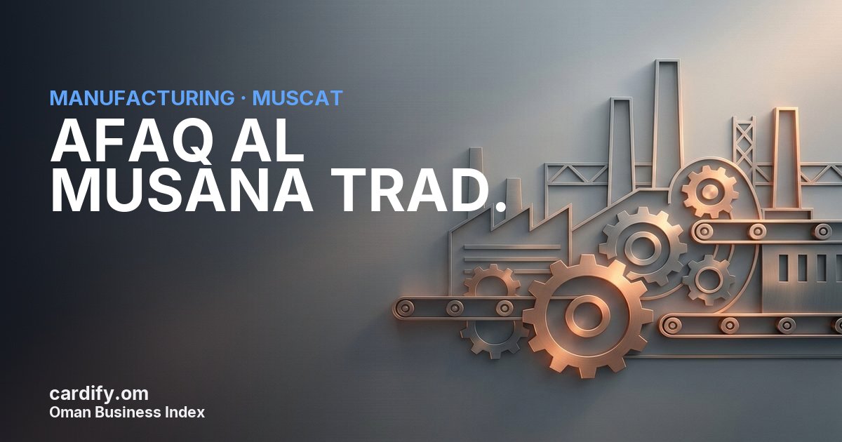 AFAQ AL MUSANA TRAD. L.L.C., Manufacturing in Muscat, Oman