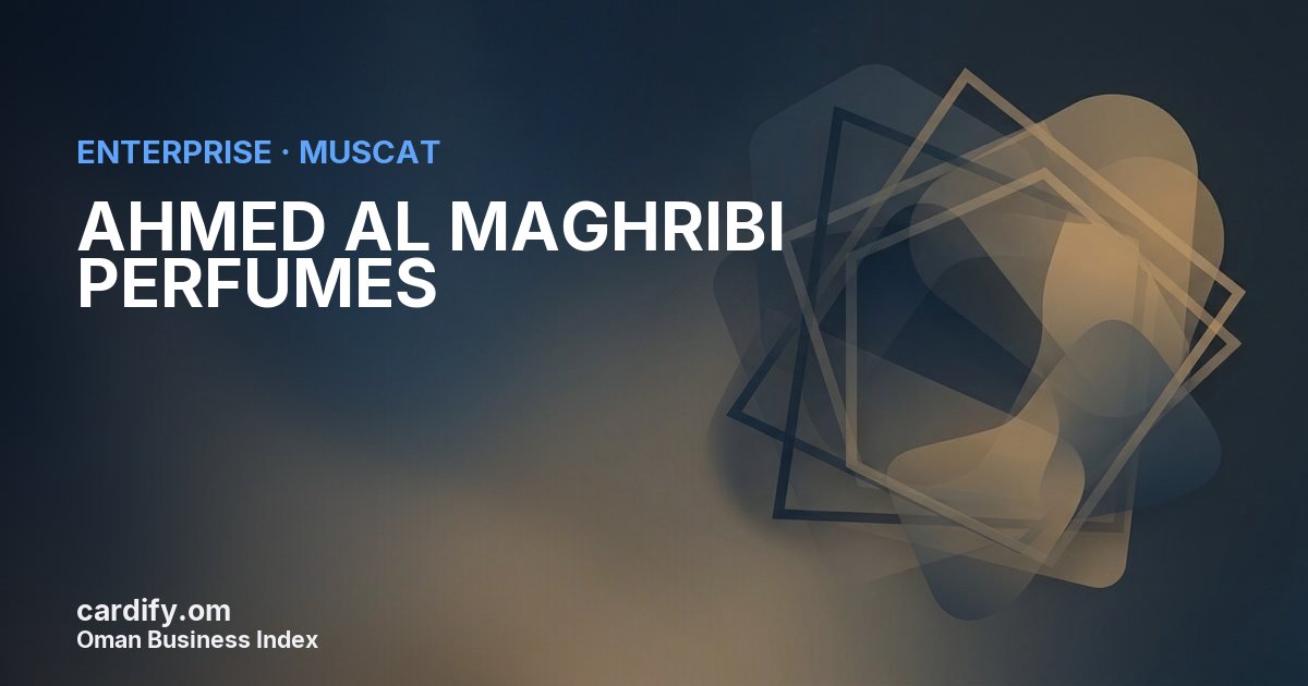 AHMED AL MAGHRIBI PERFUMES, Other in Muscat, Oman
