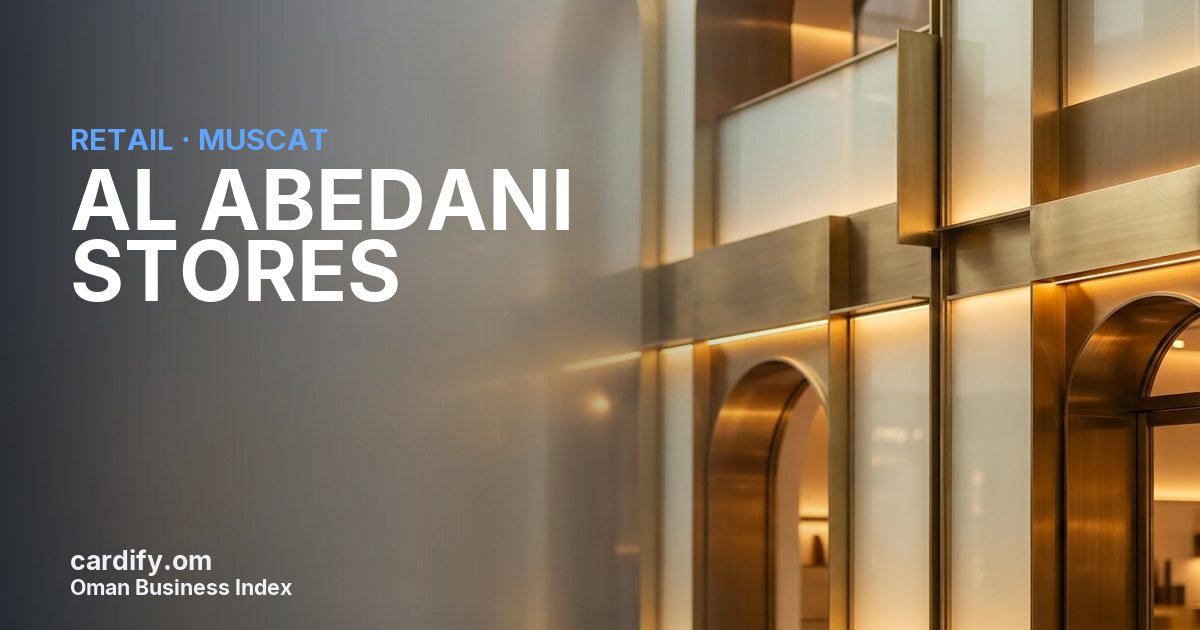 AL ABEDANI STORES, Retail in Muscat, Oman