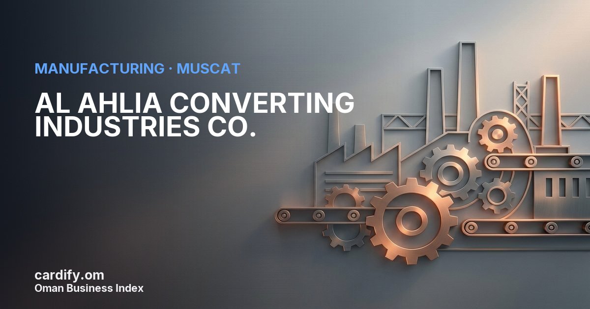 AL AHLIA CONVERTING INDUSTRIES CO. SAOC, Manufacturing in Muscat, Oman