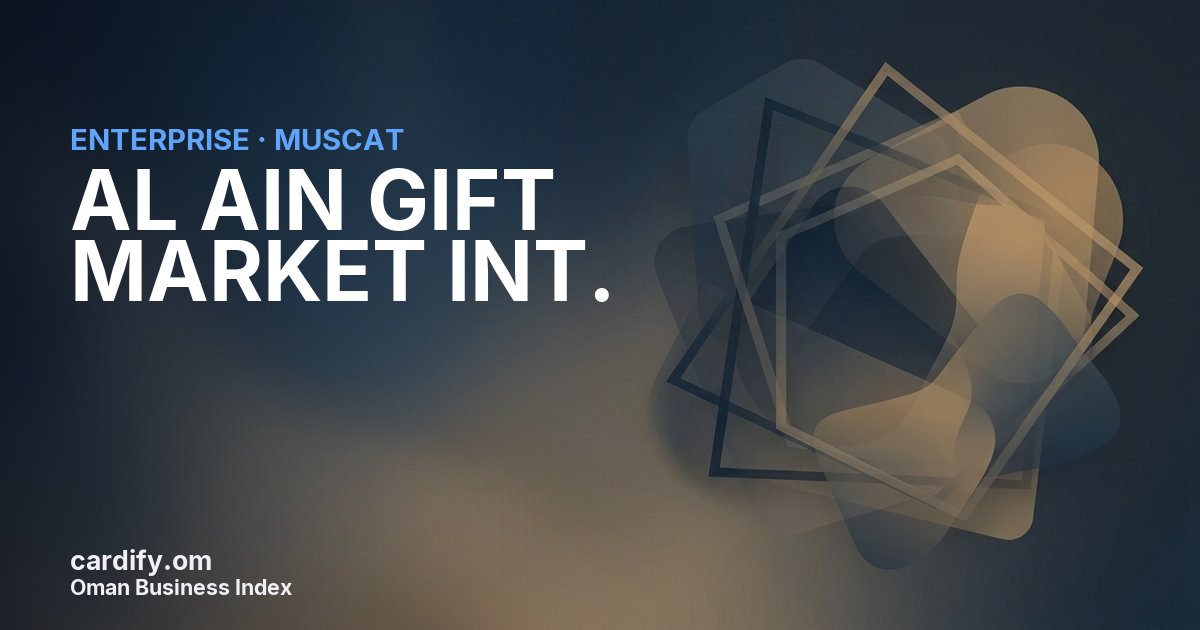 AL AIN GIFT MARKET INT. L.L.C., Other in Muscat, Oman