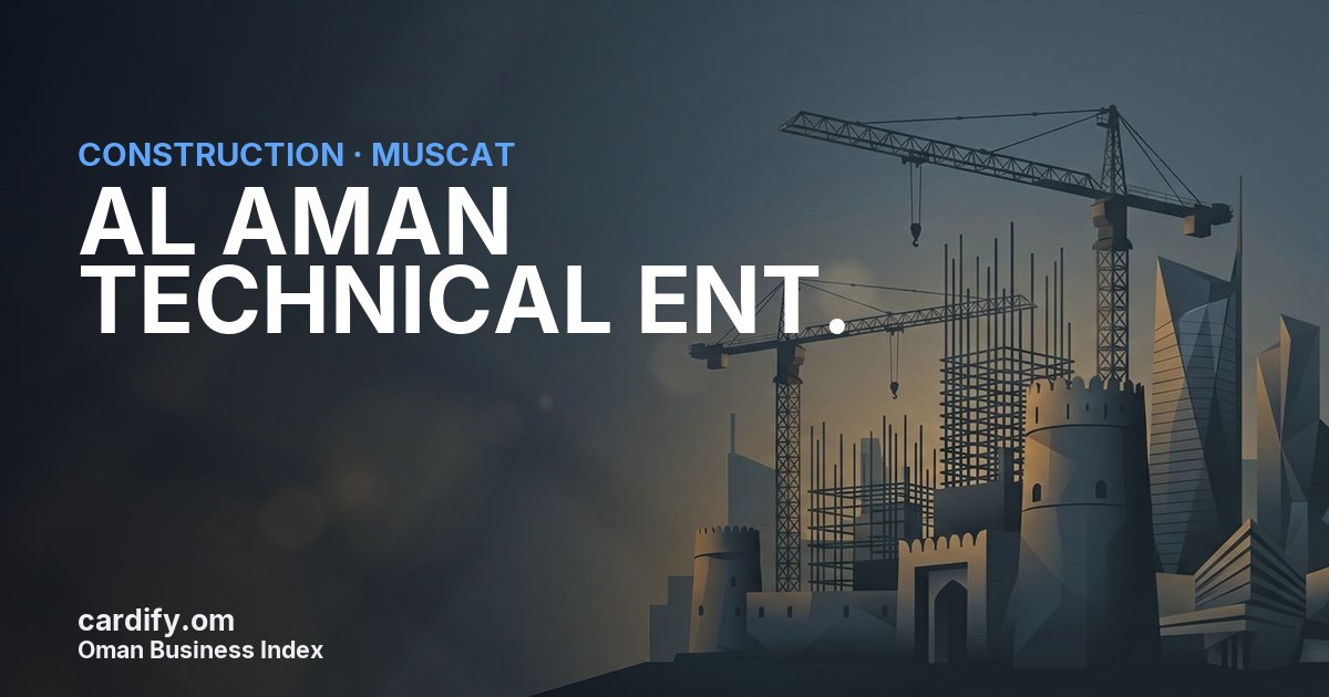 AL AMAN TECHNICAL ENT., Construction in Muscat, Oman