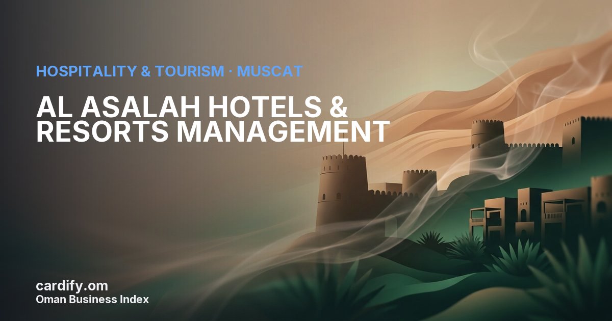 AL ASALAH HOTELS & RESORTS MANAGEMENT SAOC, Hospitality & Tourism in Muscat, Oman