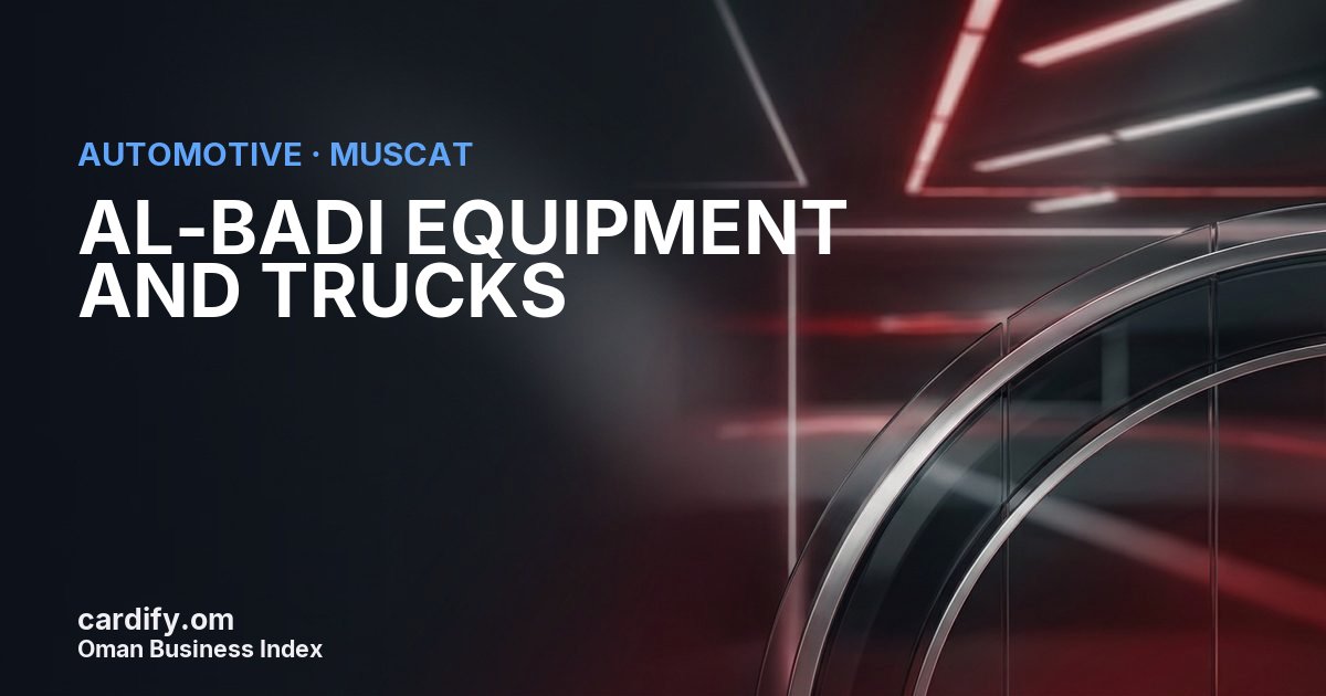 AL-BADI EQUIPMENT AND TRUCKS, Automotive in Muscat, Oman