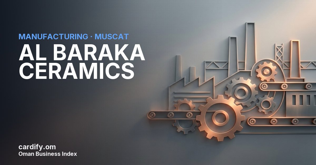 AL BARAKA CERAMICS L.L.C, Manufacturing in Muscat, Oman