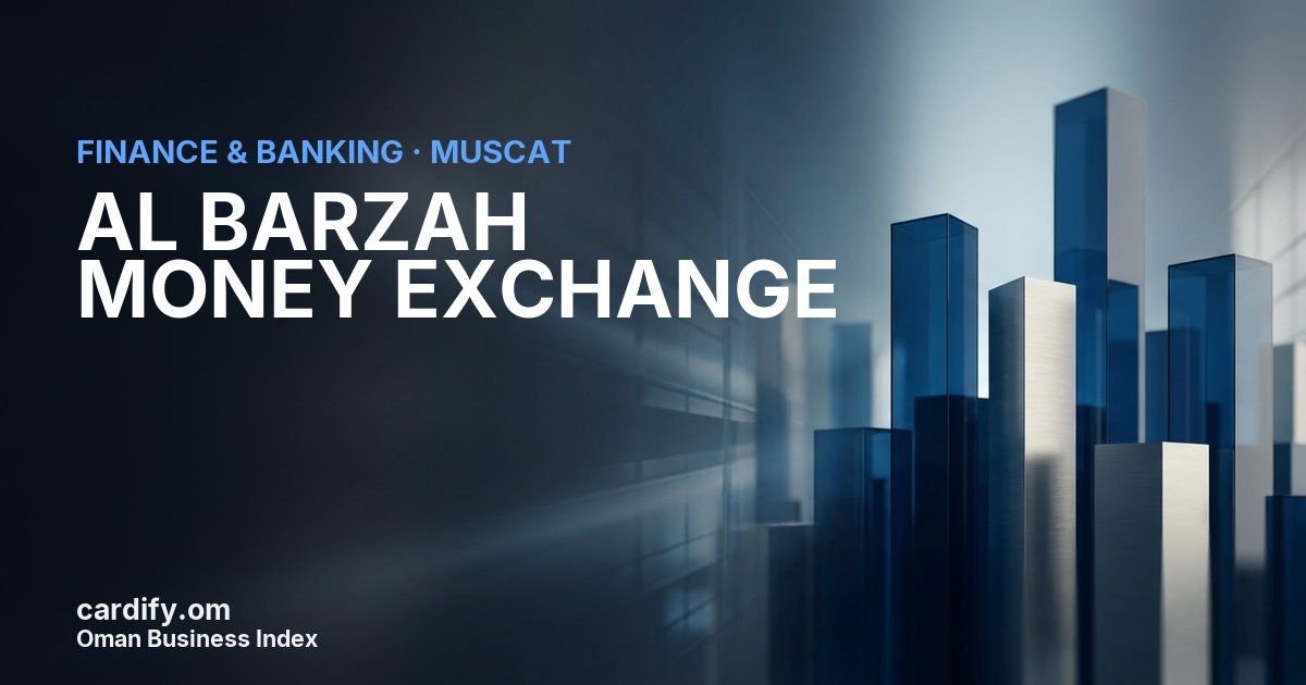AL BARZAH MONEY EXCHANGE, Finance & Banking in Muscat, Oman