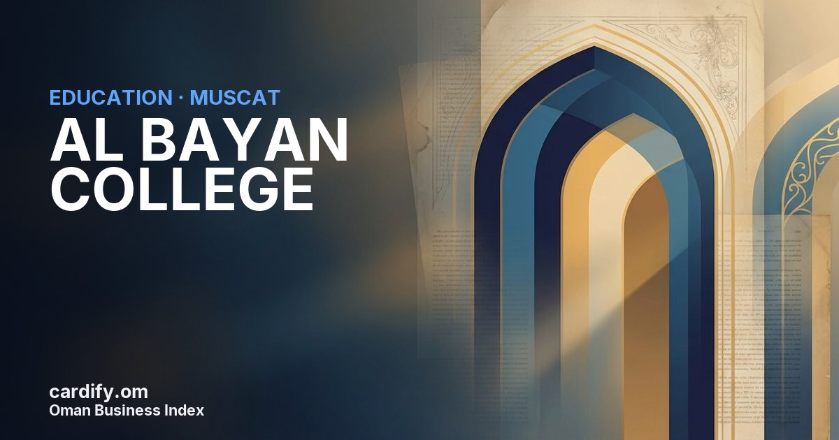 AL BAYAN COLLEGE L.L.C, Education in Muscat, Oman