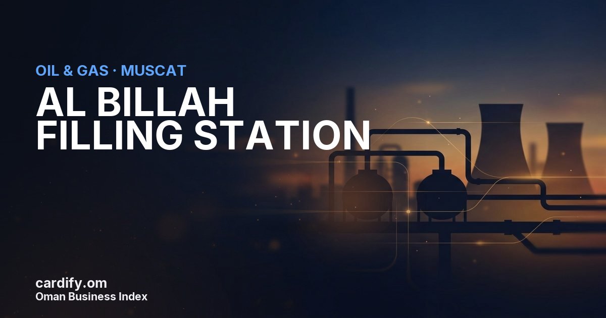 AL BILLAH FILLING STATION, Oil & Gas in Muscat, Oman
