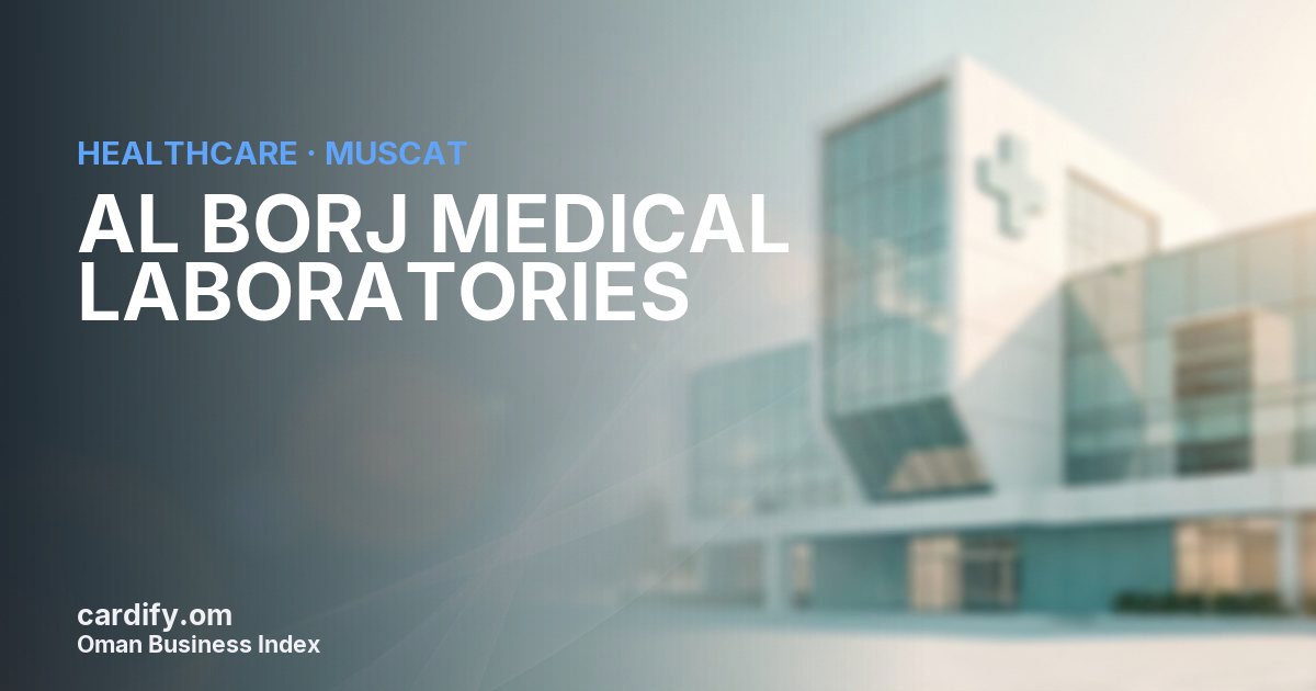 AL BORJ MEDICAL LABORATORIES LLC, Healthcare in Muscat, Oman