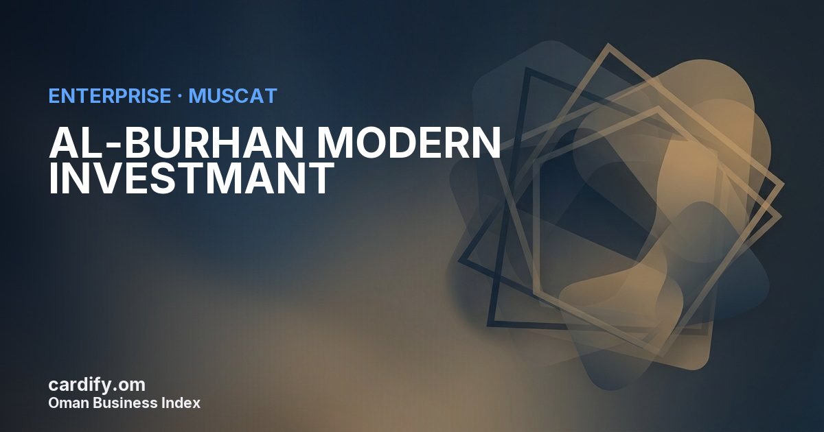 AL-BURHAN MODERN INVESTMANT, Other in Muscat, Oman