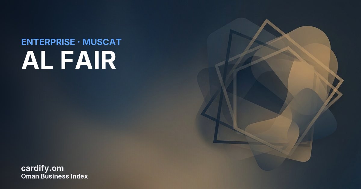 AL FAIR SPC, Other in Muscat, Oman