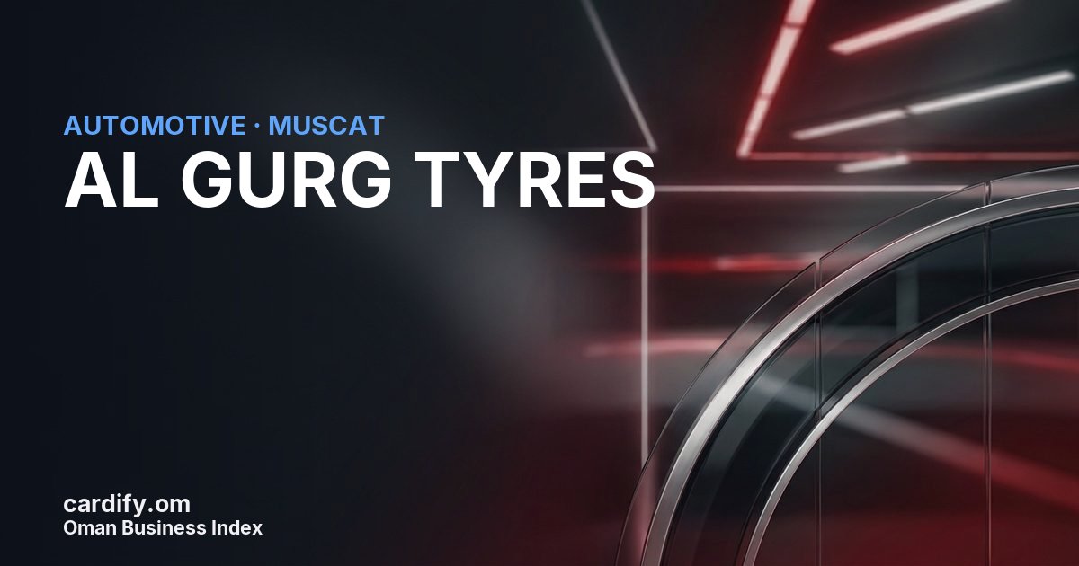 AL GURG TYRES L.L.C., Automotive in Muscat, Oman