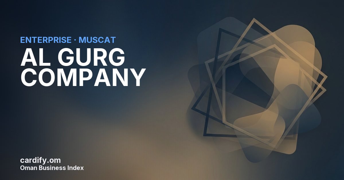 AL GURG COMPANY L.L.C., Other in Muscat, Oman