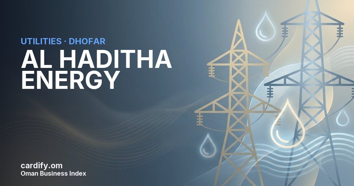 AL HADITHA ENERGY SAOC, Utilities in Dhofar, Oman