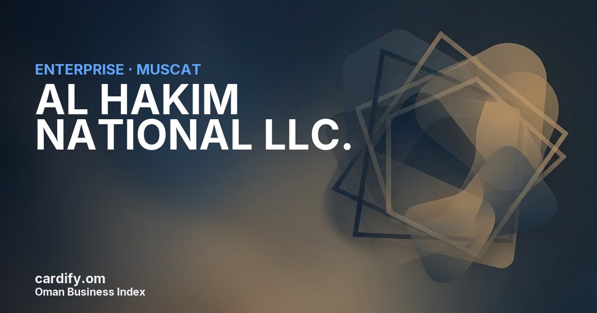 AL HAKIM NATIONAL LLC., Other in Muscat, Oman