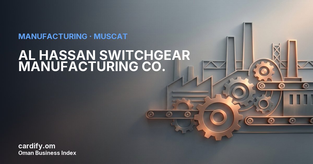 AL HASSAN SWITCHGEAR MANUFACTURING CO. LLC, Manufacturing in Muscat, Oman