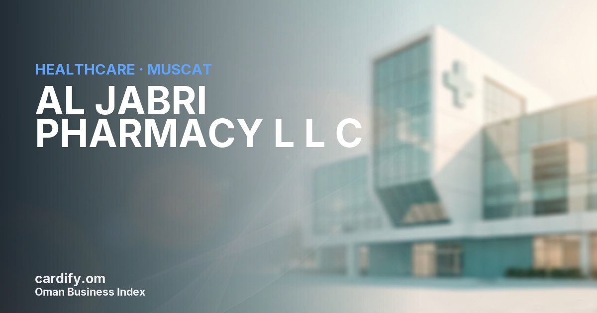 AL JABRI PHARMACY L L C, Healthcare in Muscat, Oman