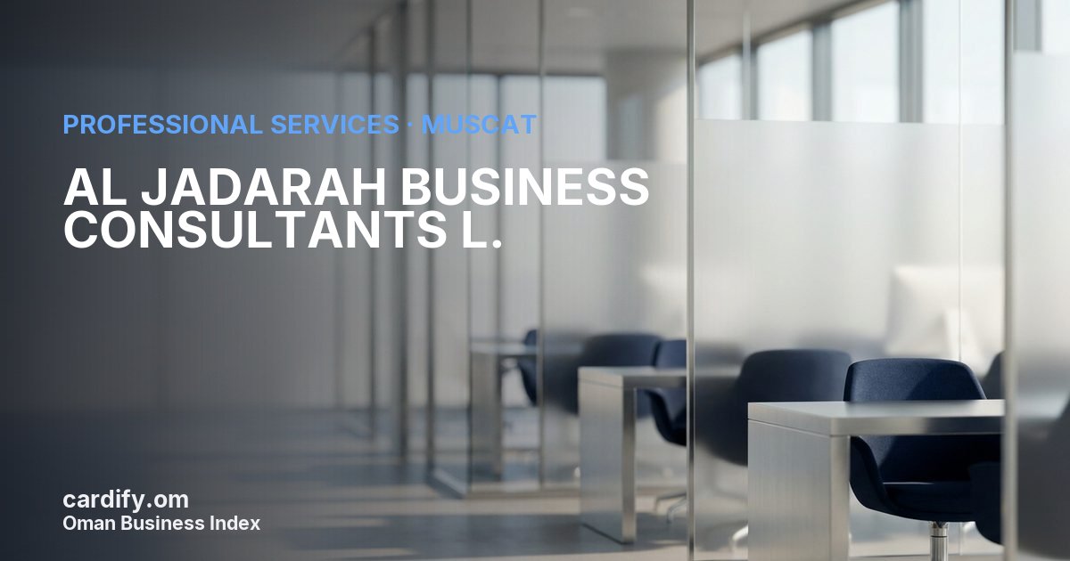 AL JADARAH BUSINESS CONSULTANTS L., Professional Services in Muscat, Oman