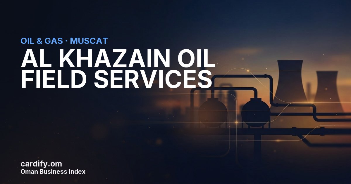 AL KHAZAIN OIL FIELD SERVICES SAOC, Oil & Gas in Muscat, Oman