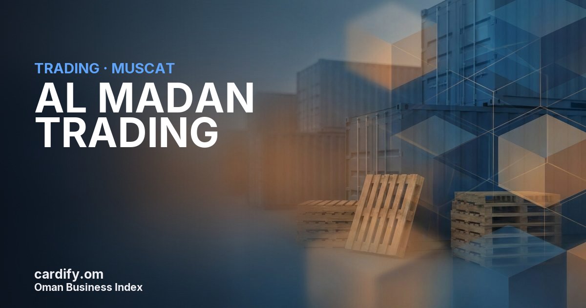 AL MADAN TRADING, Trading in Muscat, Oman