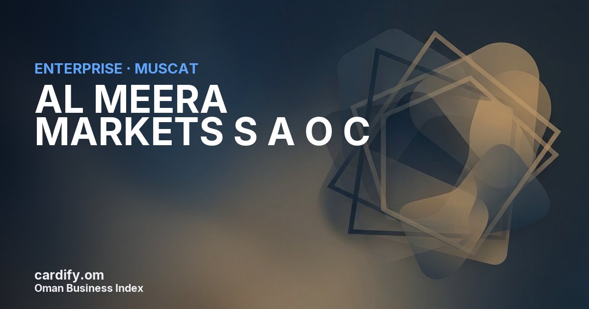 AL MEERA MARKETS S A O C, Other in Muscat, Oman