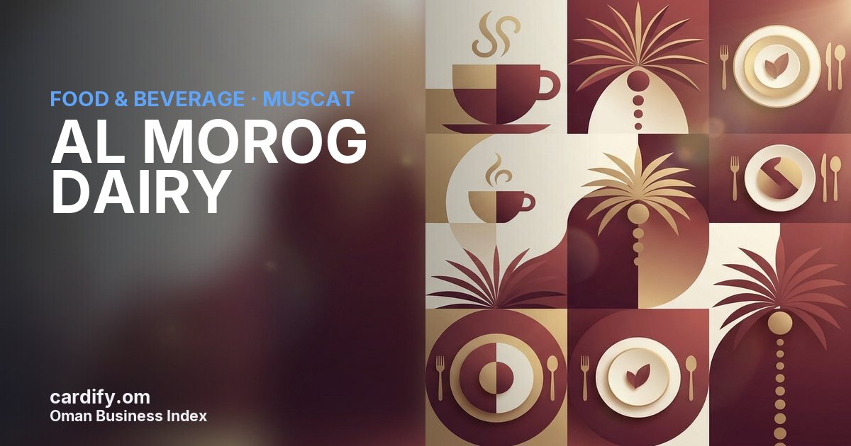 AL MOROG DAIRY SAOC, Food & Beverage in Muscat, Oman