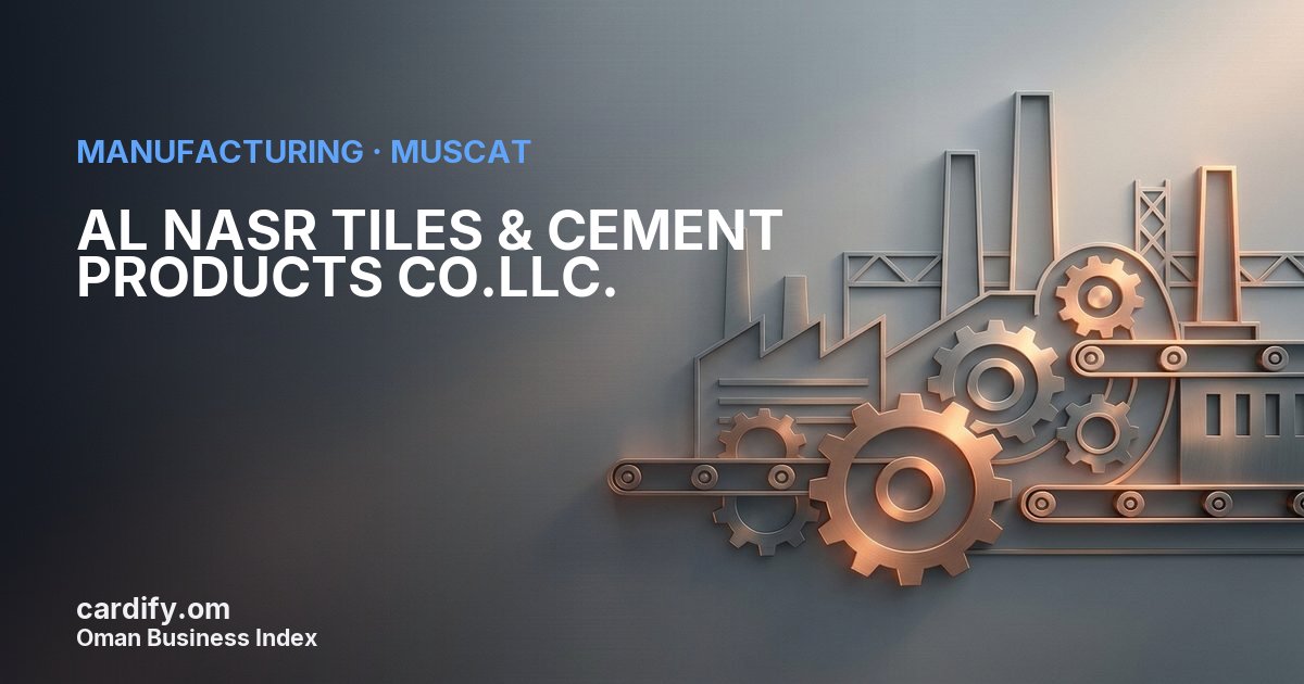 AL NASR TILES & CEMENT PRODUCTS CO.LLC., Manufacturing in Muscat, Oman