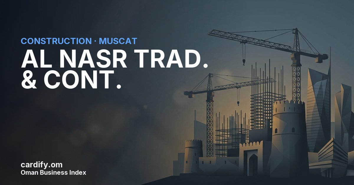 AL NASR TRAD. & CONT. L.L.C., Construction in Muscat, Oman