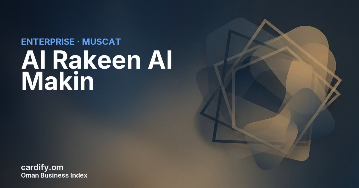 Al Rakeen Al Makin LLC, Other in Muscat, Oman