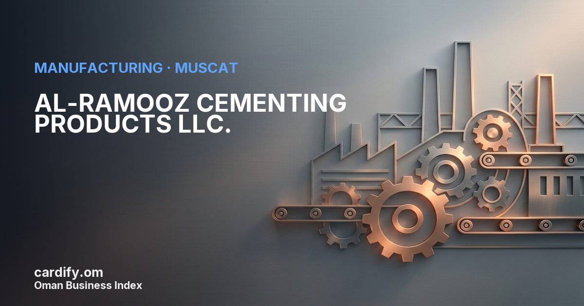 AL-RAMOOZ CEMENTING PRODUCTS LLC., Manufacturing in Muscat, Oman