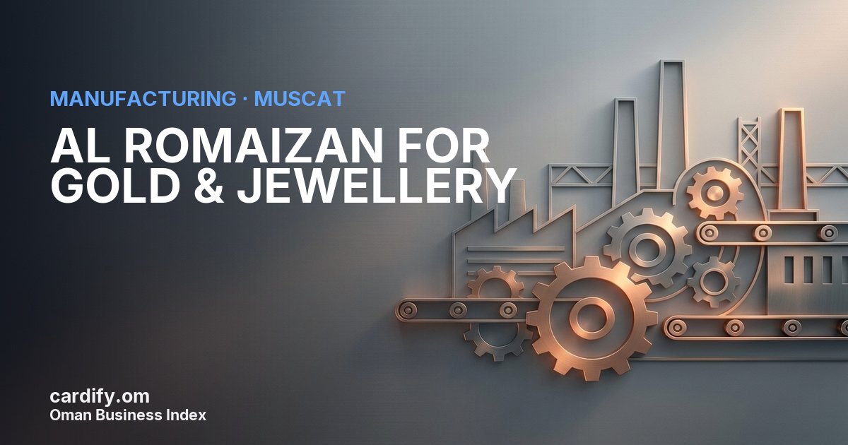 AL ROMAIZAN FOR GOLD & JEWELLERY, Manufacturing in Muscat, Oman