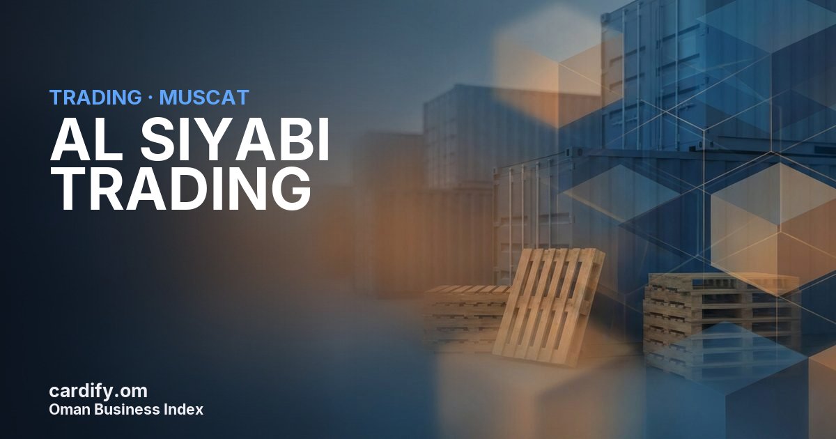 AL SIYABI TRADING L.L.C., Trading in Muscat, Oman