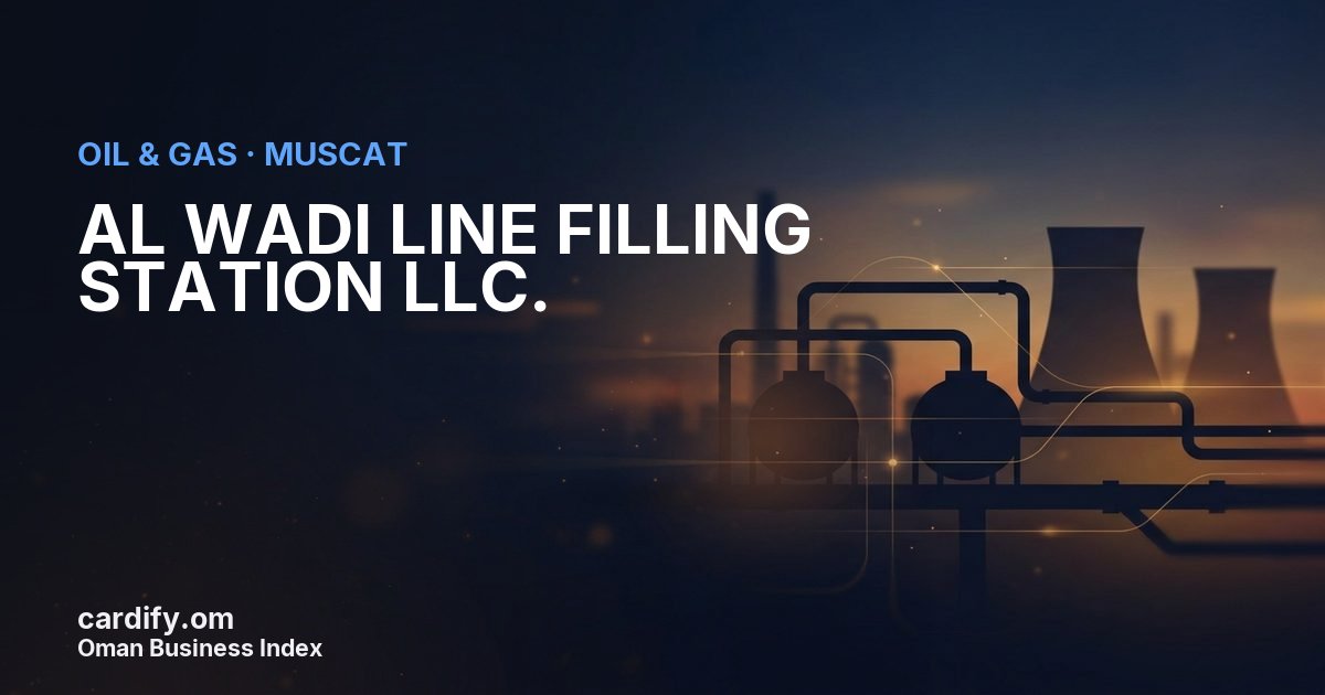 AL WADI LINE FILLING STATION LLC., Oil & Gas in Muscat, Oman