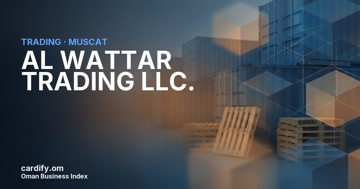 AL WATTAR TRADING LLC., Trading in Muscat, Oman
