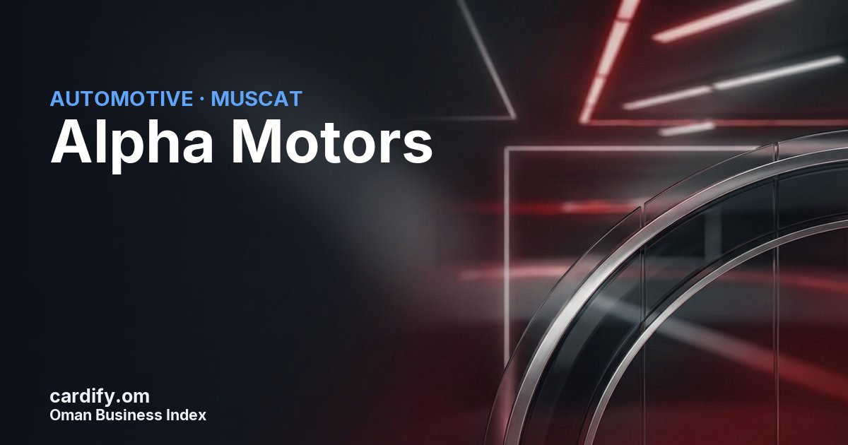 Alpha Motors LLC, Automotive in Muscat, Oman