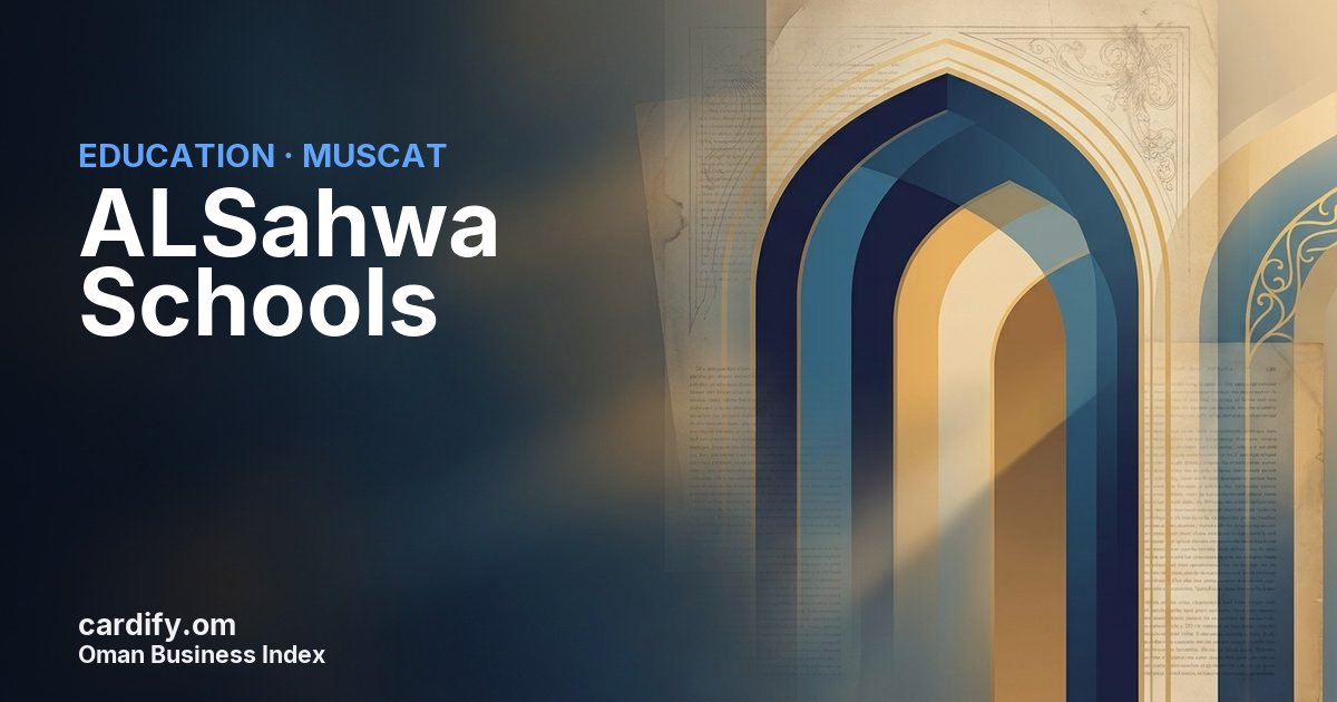 ALSahwa Schools, Education in Muscat, Oman