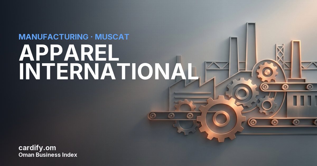 APPAREL INTERNATIONAL L.L.C, Manufacturing in Muscat, Oman