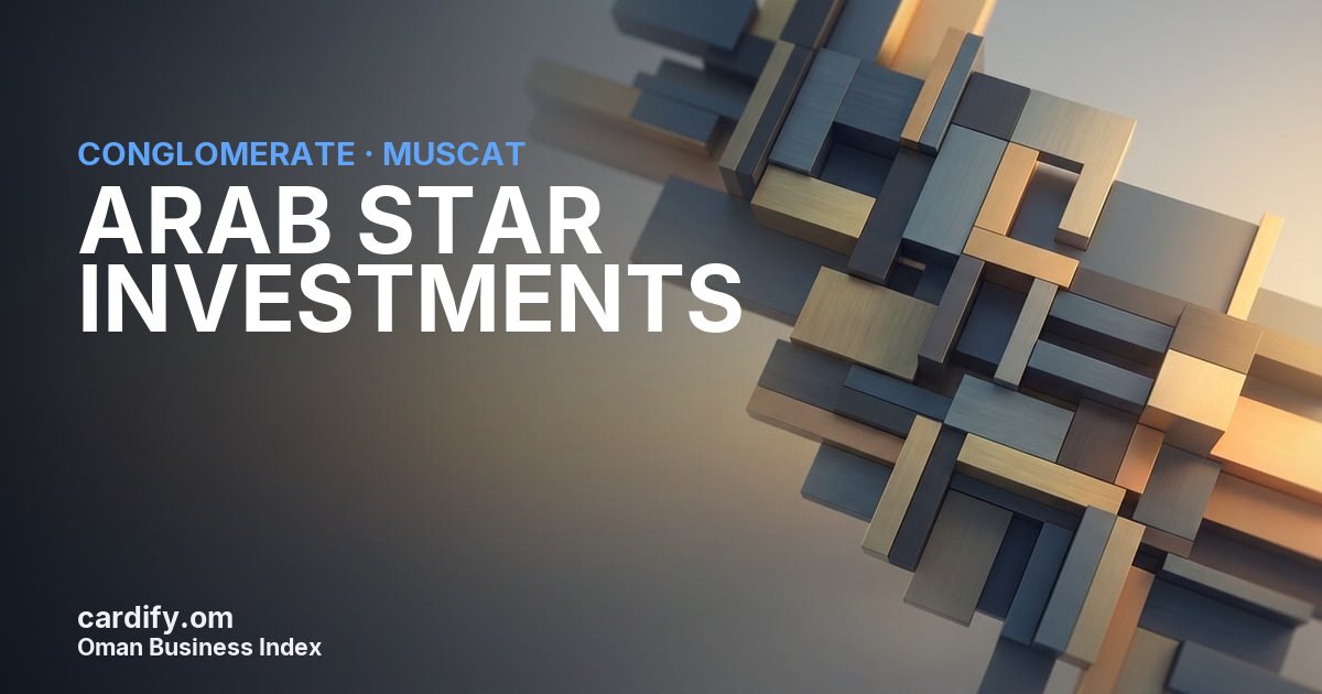 ARAB STAR INVESTMENTS, Conglomerate in Muscat, Oman