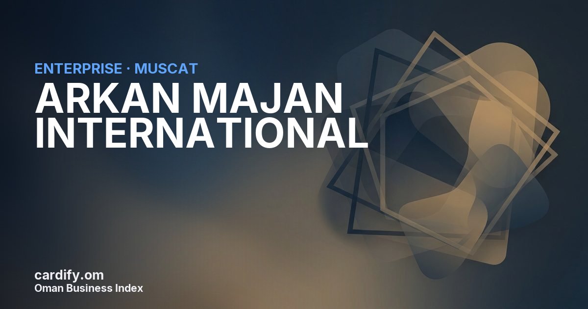 ARKAN MAJAN INTERNATIONAL L.L.C., Other in Muscat, Oman