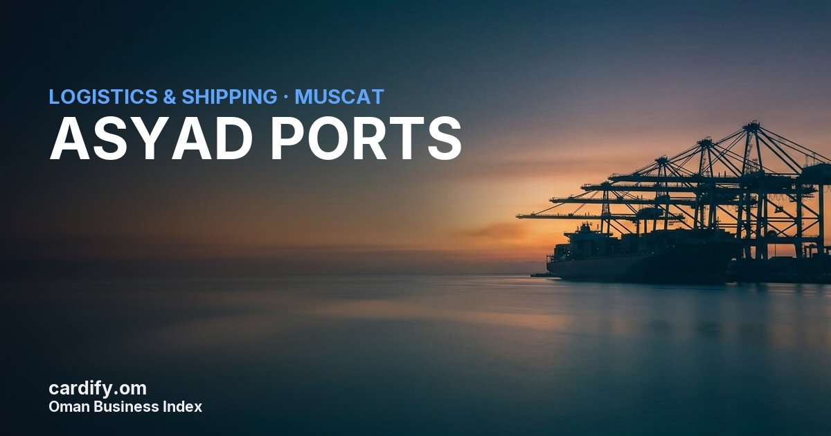 ASYAD PORTS LLC, Logistics & Shipping in Muscat, Oman