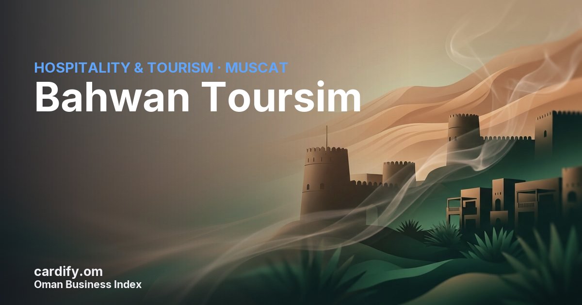 Bahwan Toursim LLC, Hospitality & Tourism in Muscat, Oman