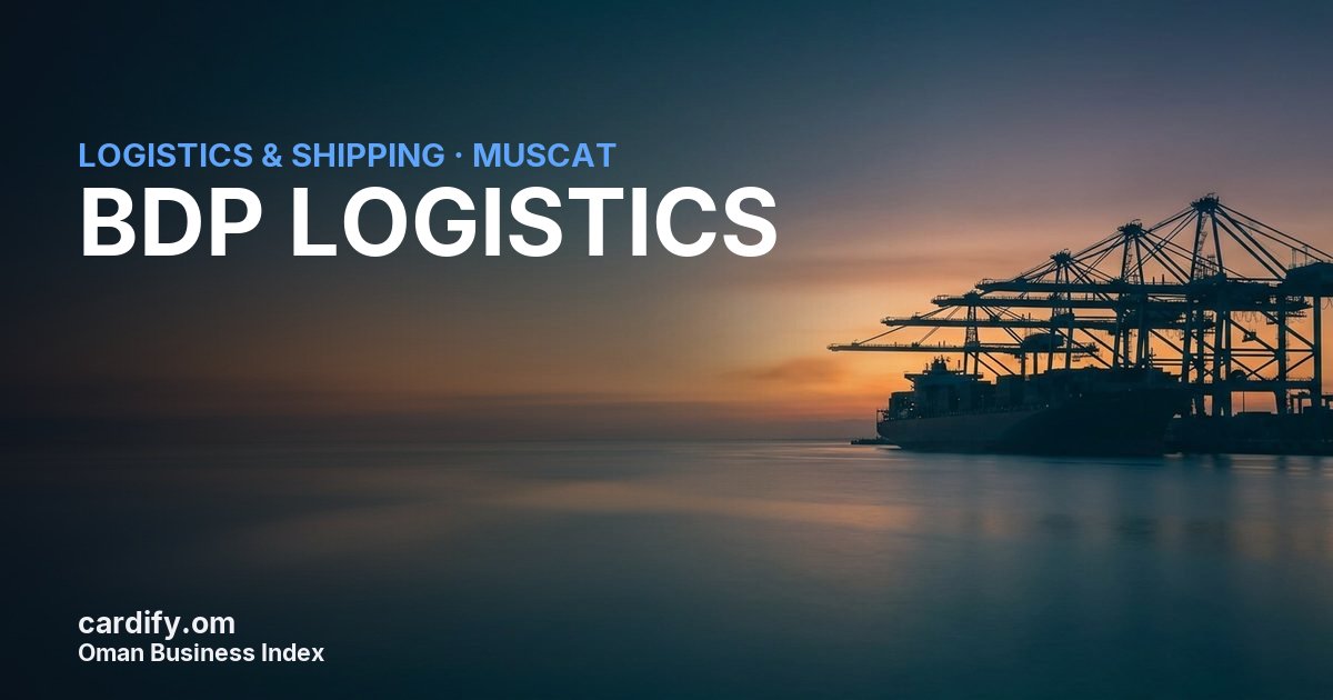 BDP LOGISTICS L.L.C, Logistics & Shipping in Muscat, Oman