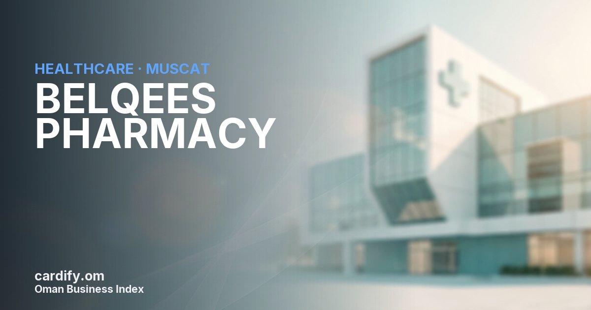 BELQEES PHARMACY, Healthcare in Muscat, Oman