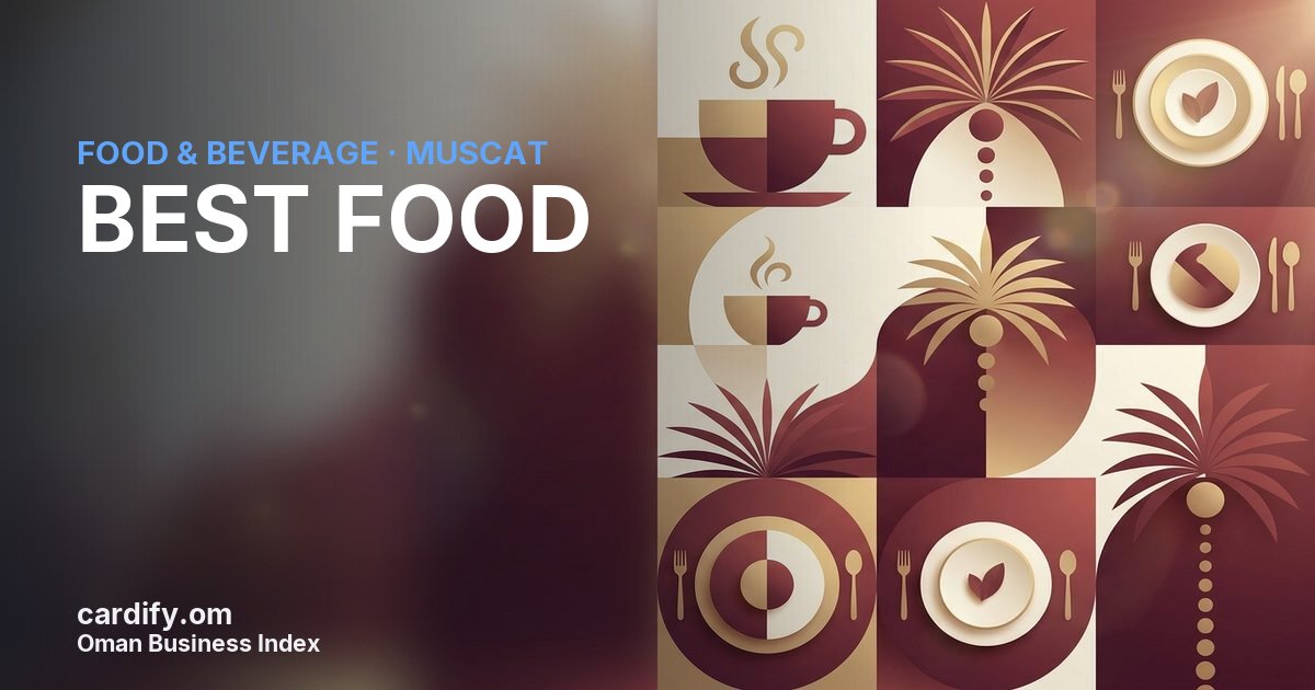 BEST FOOD L.L.C, Food & Beverage in Muscat, Oman