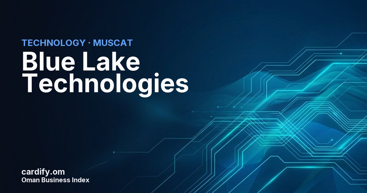 Blue Lake Technologies spc, Technology in Muscat, Oman