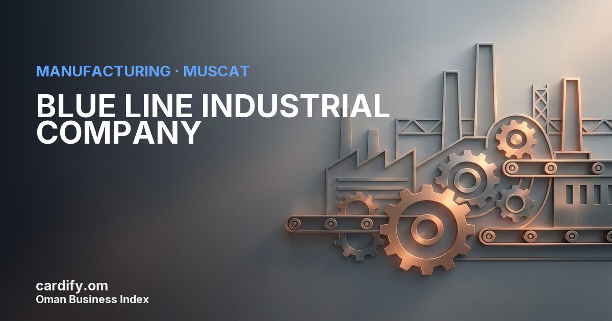 BLUE LINE INDUSTRIAL COMPANY L.L.C, Manufacturing in Muscat, Oman