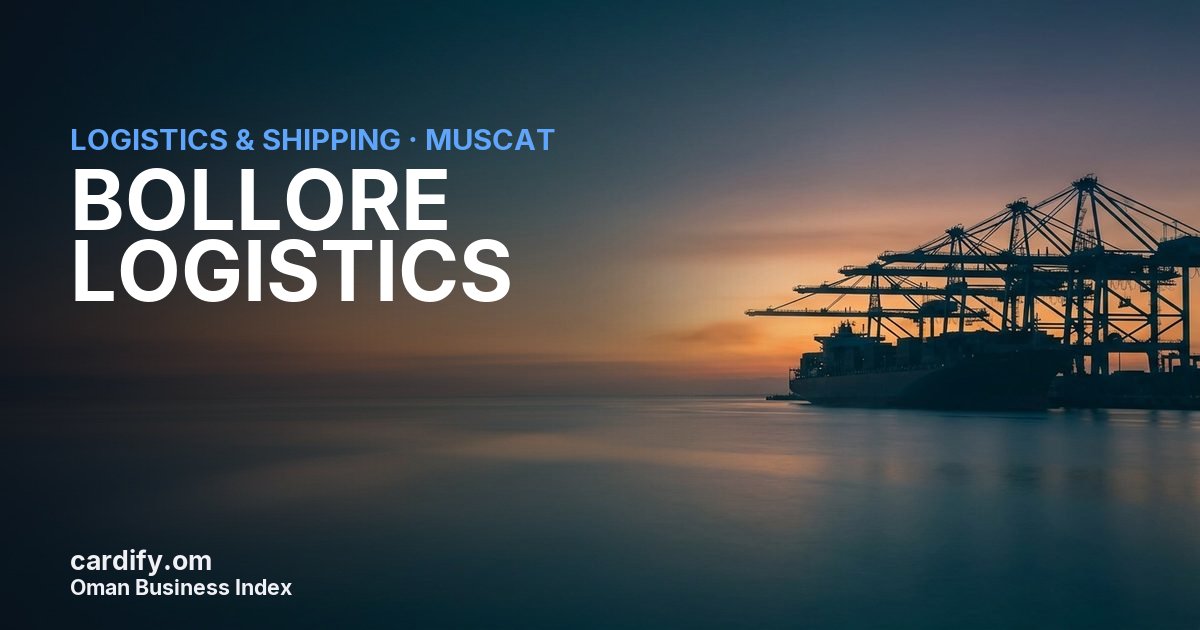 BOLLORE LOGISTICS LLC, Logistics & Shipping in Muscat, Oman