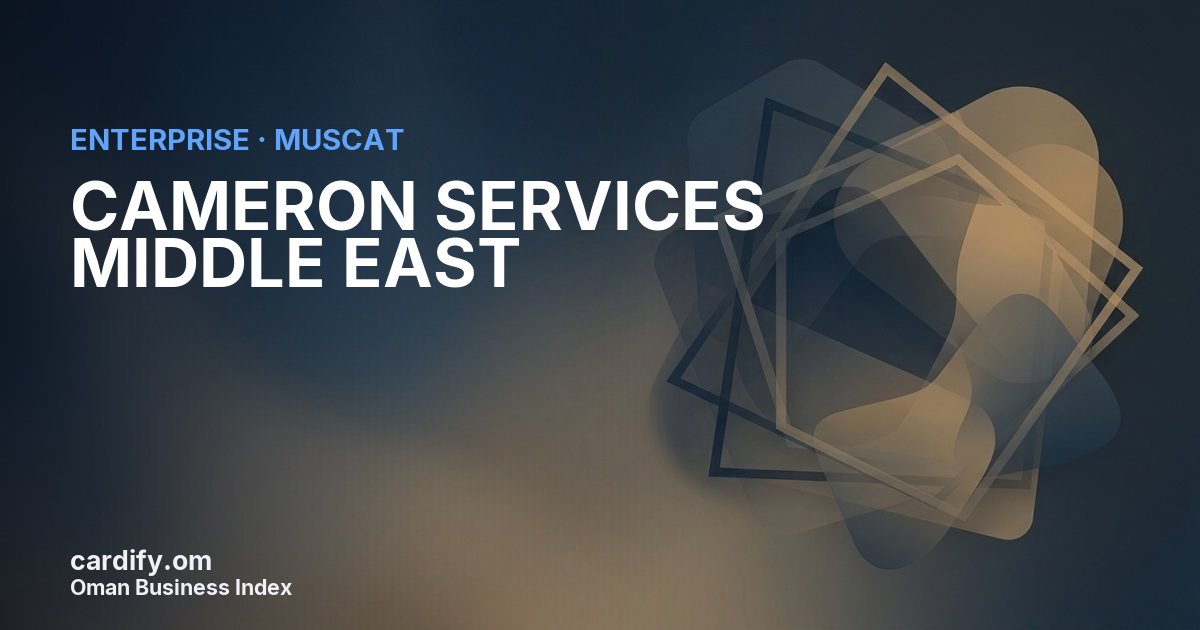 CAMERON SERVICES MIDDLE EAST LLC, Other in Muscat, Oman
